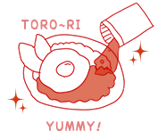 TORO～RI YUMMY!